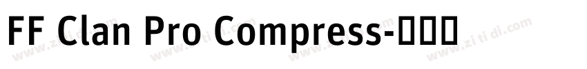FF Clan Pro Compress字体转换